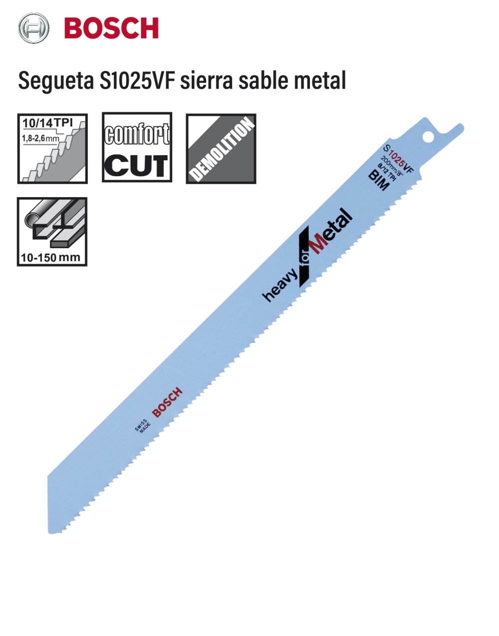 Segueta para sierra sable S1025VF corte de metal Bosch 1 Segueta para sierra sable S1025VF corte de metal Bosch